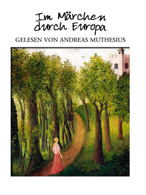 cover image of Im Märchen durch Europa